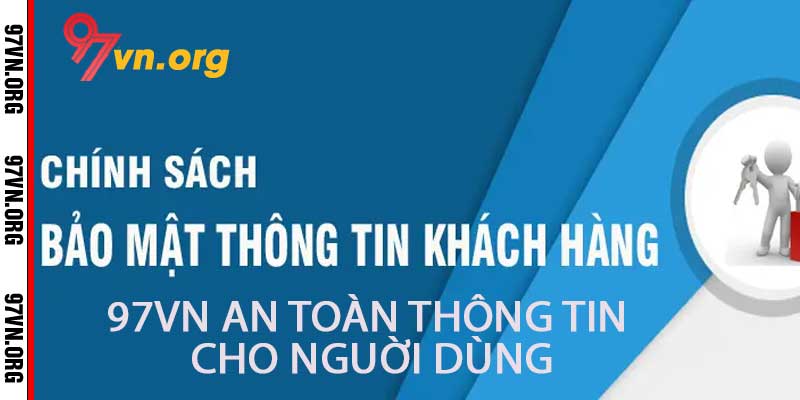 Chính Sách Bảo Mật 97VN